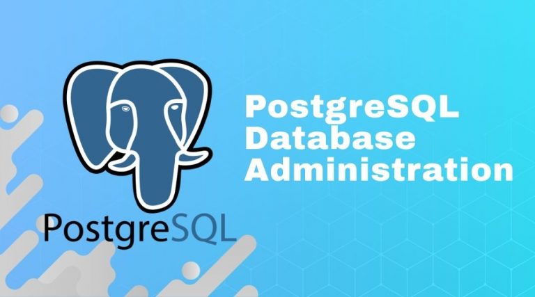 PostgreSQL Database Administration